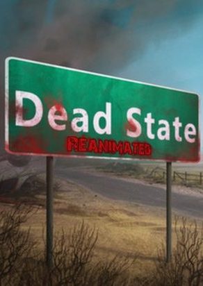 Dead State: Reanimated